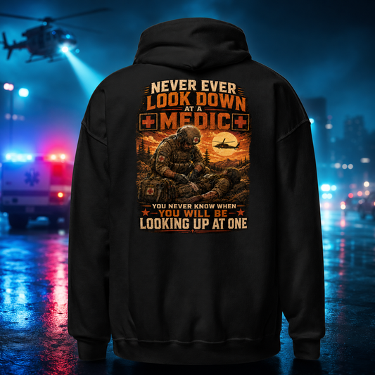 "Never look down on a Medic" Premium Hoodie